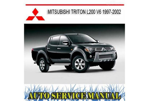 MITSUBISHI TRITON L200 V6 1997-2002 WORKSHOP SERVICE MANUAL - Best Manuals