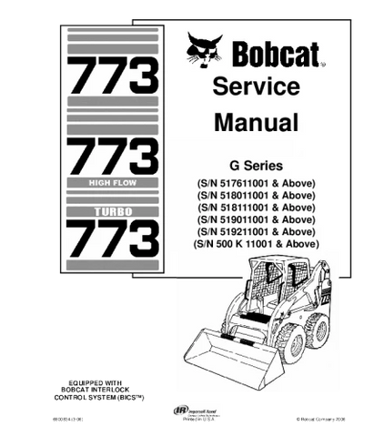 BOBCAT 773 SKID STEER LOADER SERVICE REPAIR MANUAL