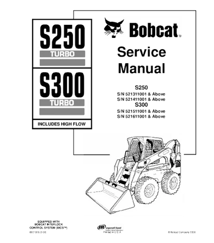 Bobcat S250, S300 Skid Steer Loader Series Service Repair Manual