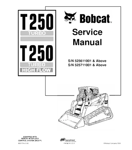 Bobcat T250 Compact Track Loader Service Repair Manual
