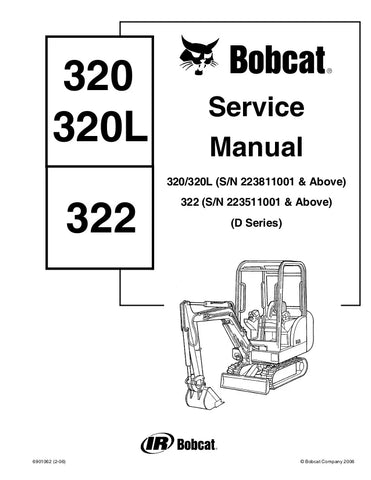 Bobcat 320 320L 322 D Series Excavator Service Repair Manual