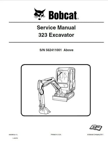 Bobcat 323 Compact Excavator (S/N 562411001& Above ) Service Repair Manual