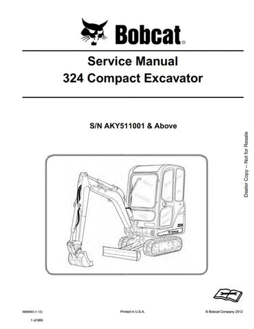 Bobcat 324 Compact Excavator (S/N AKY511001 & Above) Service Repair Manual