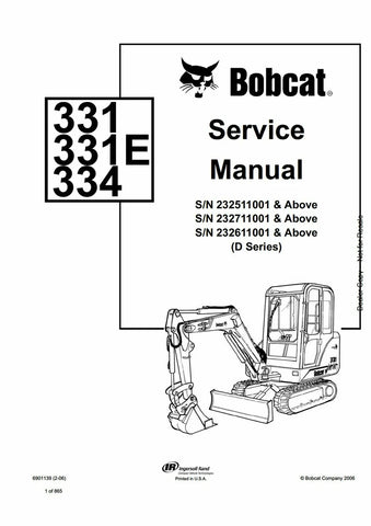 Bobcat 331, 331E, 334 Hydraulic Excavator (D Series) Service Repair Manual
