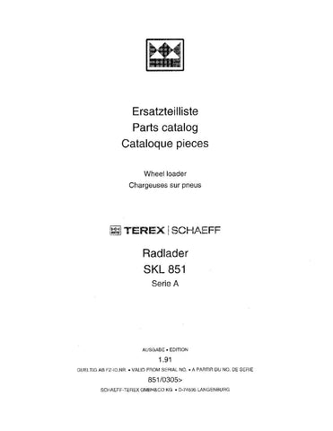 1991 Terex Schaeff SKL 851 Wheel Loader Parts Catalog Manual