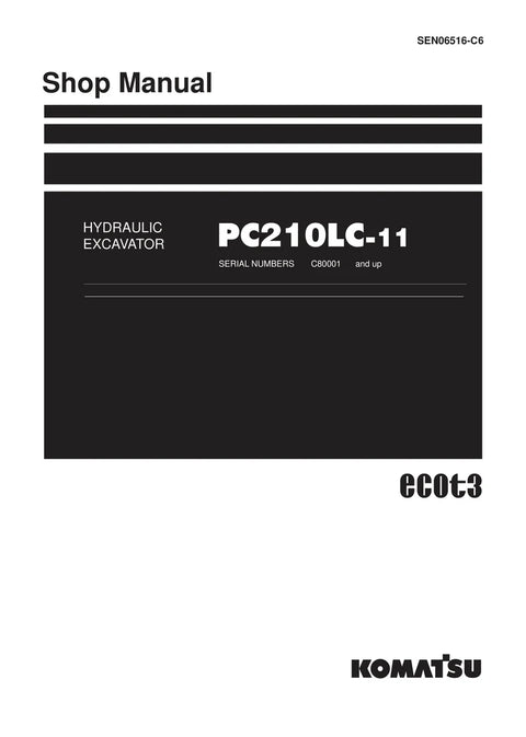 Komatsu PC210LC-11 Hydraulic Excavator Shop Service Manual C80001 and up