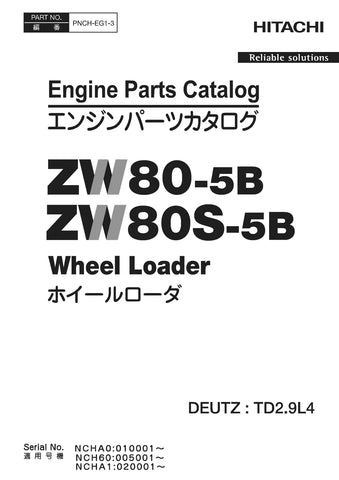 Hitachi ZW80S-5B Wheel Loader Parts & Engine Parts Manual