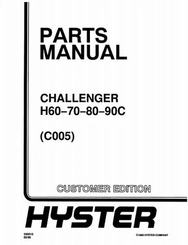 Hyster H60C, H70C, H80C Diesel and LPG Forklift Truck C005 Series Spare Parts Manual