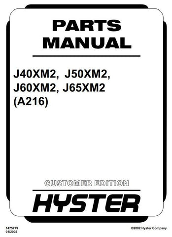 Hyster J40XM2, J50XM2, J60XM2, J65XM2 Electric Forklift Truck A216 Series Spare Parts Manual
