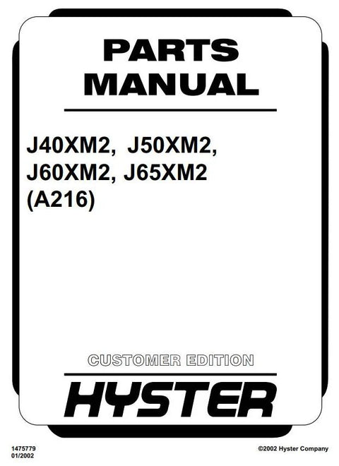 Hyster J40XM2, J50XM2, J60XM2, J65XM2 Electric Forklift Truck A216 Series Spare Parts Manual