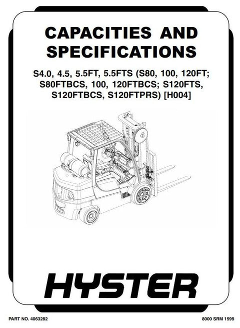 Hyster S80-100-120FT, S80-100FTBCS, S120FTS, S120FTPRS Forklift Truck H004 Series Service Repair Manual