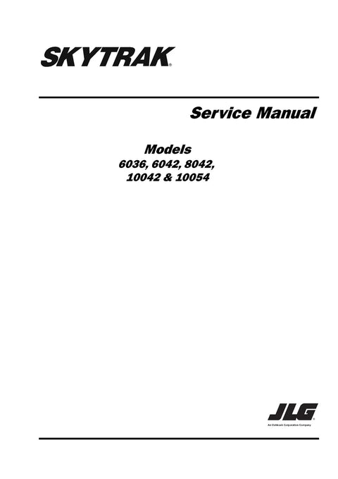 JLG SkyTrak 6036, 6042, 8042, 10042 & 10054 ANSI Telehandler Service Repair Manual