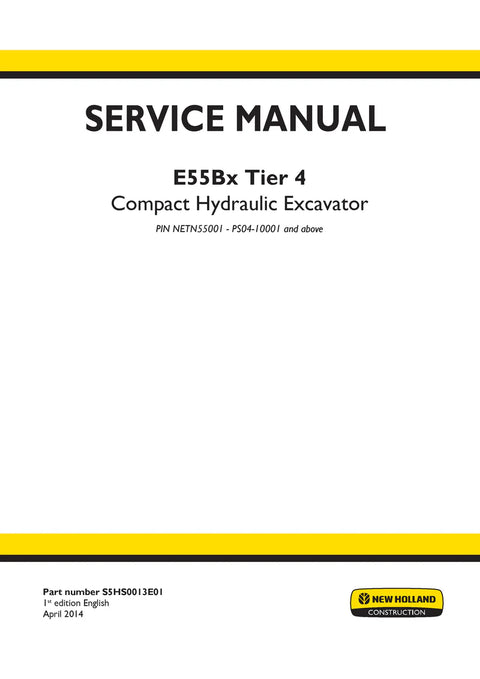 New Holland E55Bx Tier 3 Compact Hydraulic Excavator Service Repair Manual