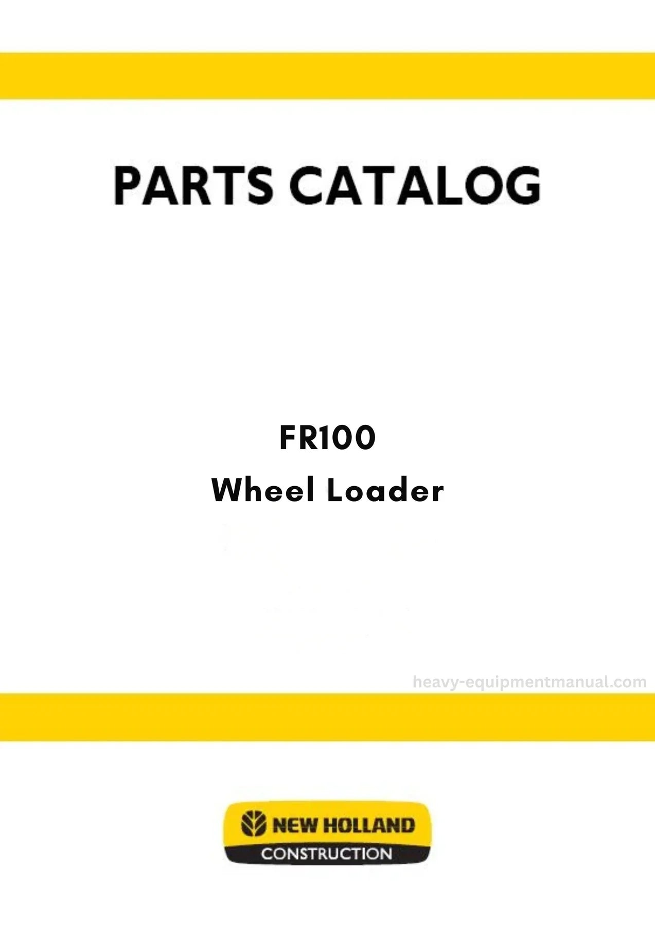 New Holland FR100 Wheel Loader Parts Manual - Reliable-Store