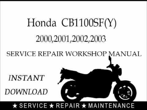 HONDA CB1100SF MOTORCYCLE SERVICE REPAIR MANUAL 2000 2001 2002 2003 DOWNLOAD!!!