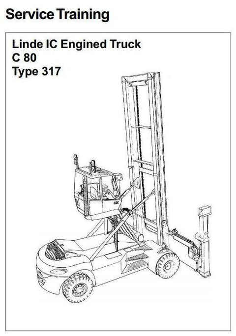 Linde Container Handler Type 317: C80/3, C80/4, C80/5, C80/6 Service Training (Workshop) Manual