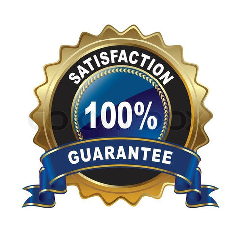 100 % Satisfaction Guarantee