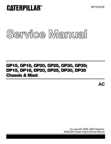 Caterpillar DP15, DP18 Forklift Complete Service Manual